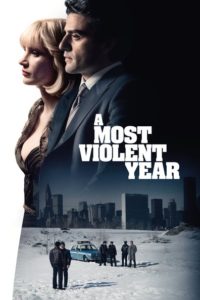 Nonton A Most Violent Year 2014