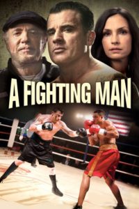 Nonton A Fighting Man 2014