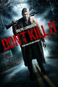 Nonton Don’t Kill It