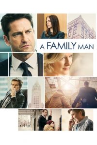 Nonton A Family Man 2017