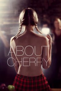 Nonton About Cherry 2012