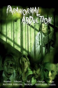 Nonton Paranormal Abduction