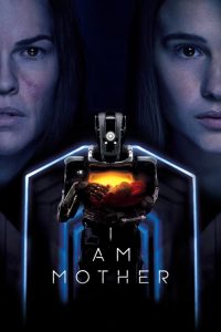 Nonton I Am Mother