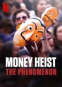 Nonton Money Heist: The Phenomenon 2020