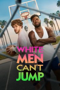 Nonton White Men Can’t Jump 2023