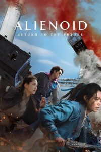 Nonton Alienoid 2 : Return to the Future 2024