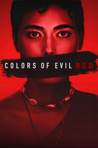 Nonton Colors of Evil: Red 2024