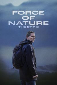 Nonton Force of Nature: The Dry 2 2024