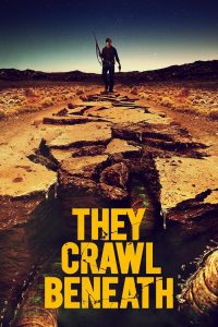 Nonton They Crawl Beneath 2022