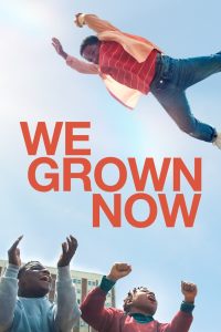 Nonton We Grown Now 2023