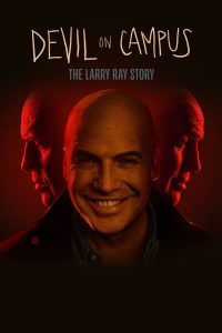 Nonton Devil on Campus: The Larry Ray Story 2024