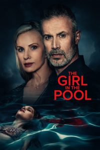 Nonton The Girl in the Pool 2024