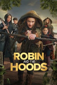 Nonton Robin and the Hoods 2024