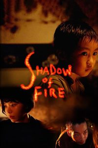 Nonton Shadow of Fire 2023