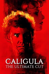 Nonton Caligula: The Ultimate Cut 2023