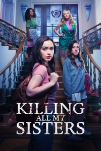 Nonton Killing All My Sisters 2024