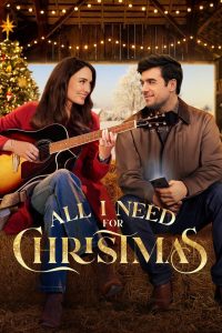 Nonton All I Need for Christmas 2024