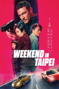 Nonton Weekend in Taipei 2024